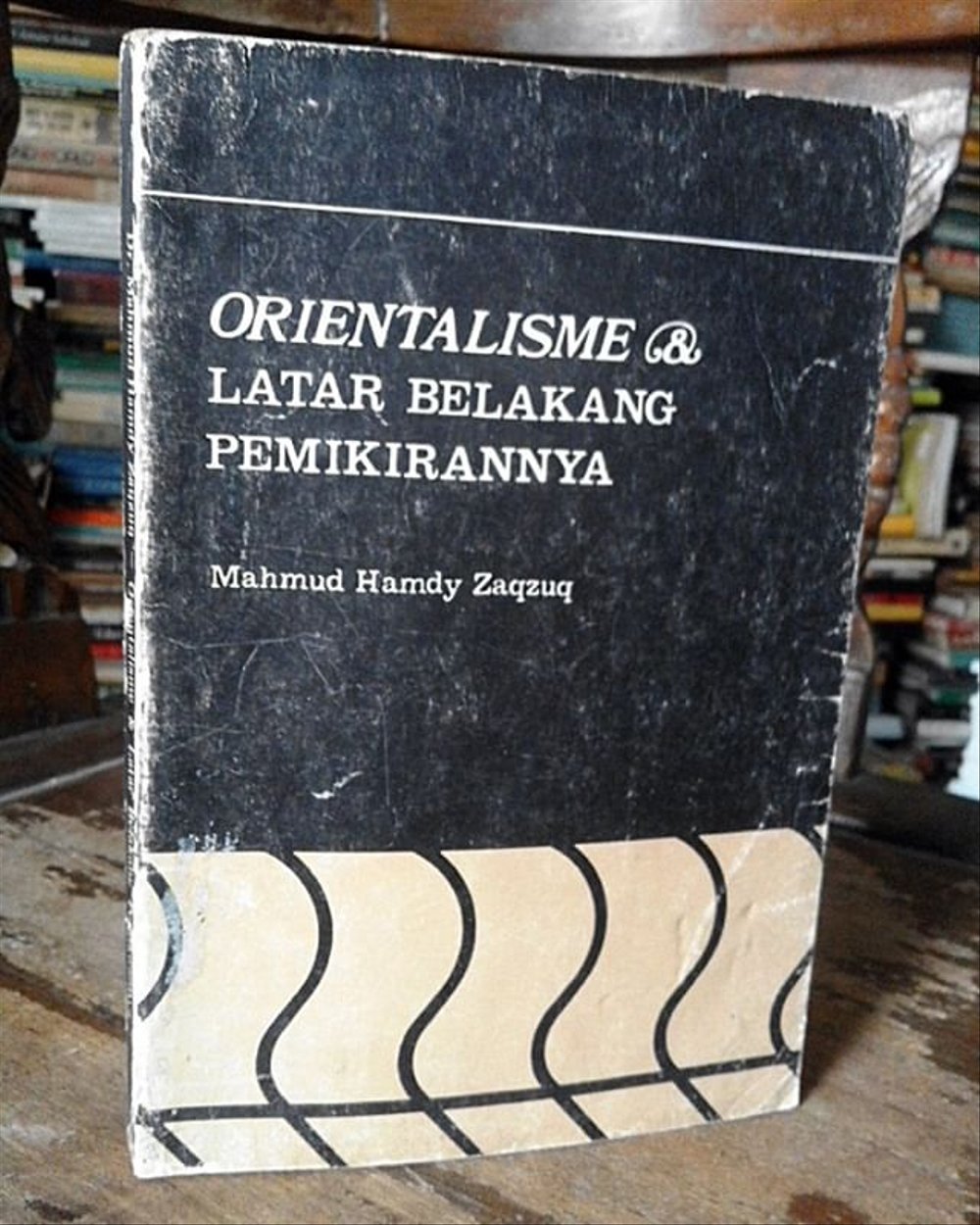 Orientalisme & Latar Belakang Pemikirannya